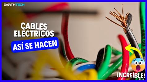 porque se pueden fabricar cables con los metales|Cómo Se Fabrican Los Cables De Alimentación Y Qué .